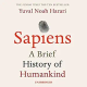 Sapiens: A Brief History of Humankind